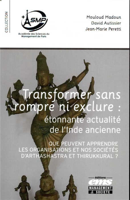 Emprunter Transformer sans rompre ni exclure : étonnante actualité de l'Inde ancienne. Que peuvent apprendre l livre