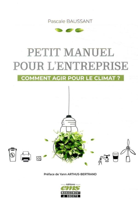 Emprunter Petit manuel pour l'entreprise. Comment agir pour le climat ? livre