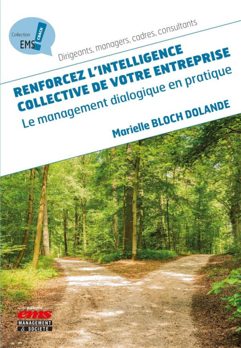 Emprunter Renforcez l'intelligence collective de votre entreprise. Le management dialogique en pratique livre
