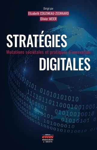 Emprunter Stratégies digitales. Mutations sociétales et pratiques d'innovation livre