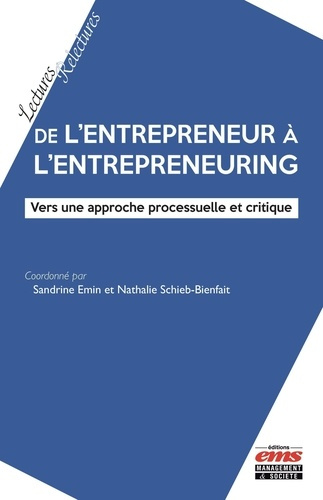 Emprunter De l'entrepreneur à l'entrepreneuring. Vers une approche processuelle et critique livre