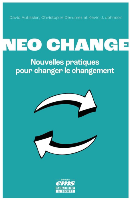 Emprunter Neo change. Nouvelles pratiques pour changer le changement livre