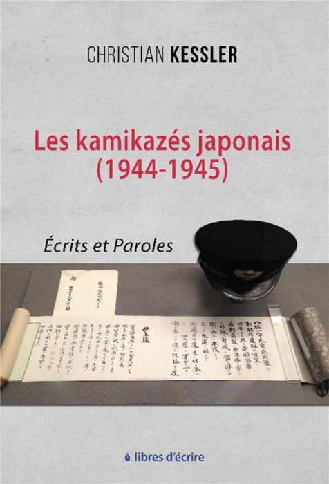 Emprunter Les kamikazes japonais (1944-1945). Ecrits et paroles livre