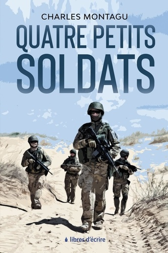 Emprunter Quatre petits soldats livre