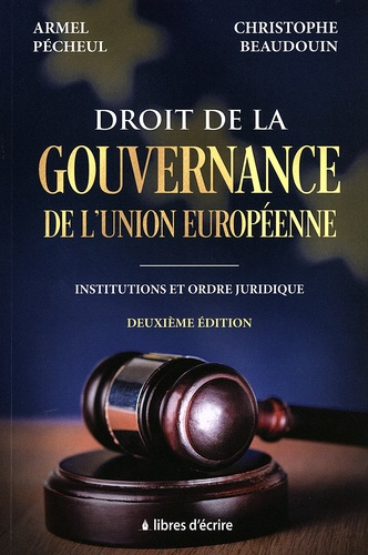 Emprunter Droit de la gouvernance de l'Union européenne. Institutions et ordre juridique, 2e édition livre