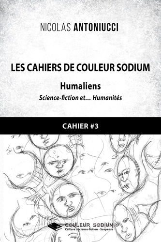 Emprunter Les cahiers de couleur Sodium. Cahier 3, Humaliens livre