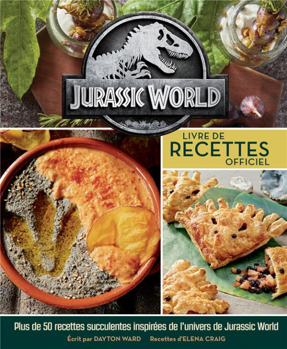Emprunter Jurassic World. Livre de recettes officiel. Plus de 50 recettes succulentes tout droit venues d'Isla livre