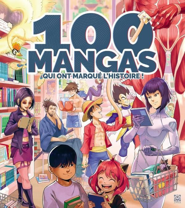 Emprunter 100 mangas qui ont marqué l'Histoire livre