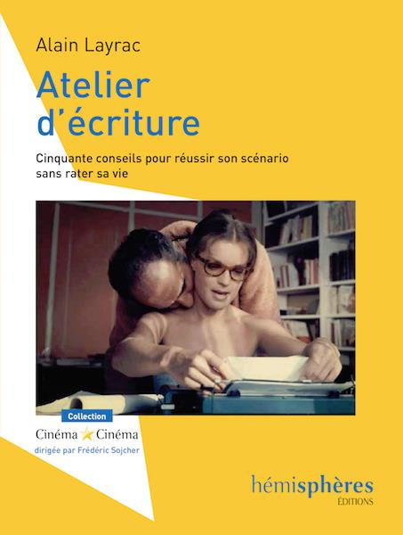 Emprunter Atelier d'écriture : 50 conseils pour réussir son scénario sans rater sa vie livre
