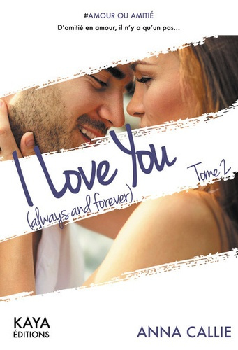Emprunter I love you (always and forever). Tome 2 livre