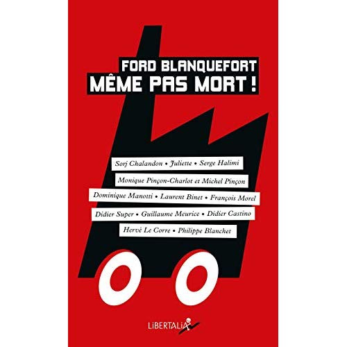 Emprunter Ford Blanquefort même pas mort ! livre