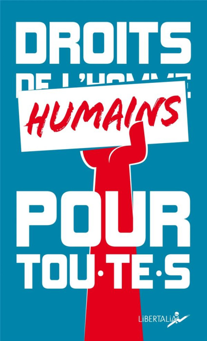 Emprunter DROITS HUMAINS POUR TOU TE S livre