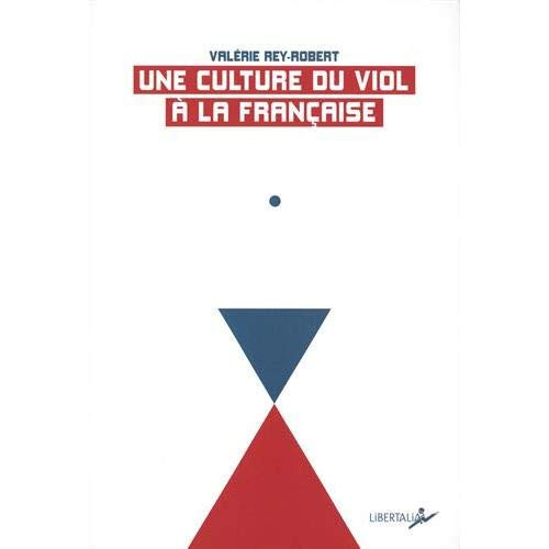 Emprunter Une culture du viol à la française. Du 