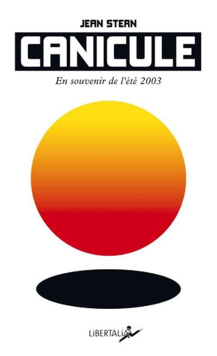 Emprunter Canicule. En souvenir de l'été 2003 livre
