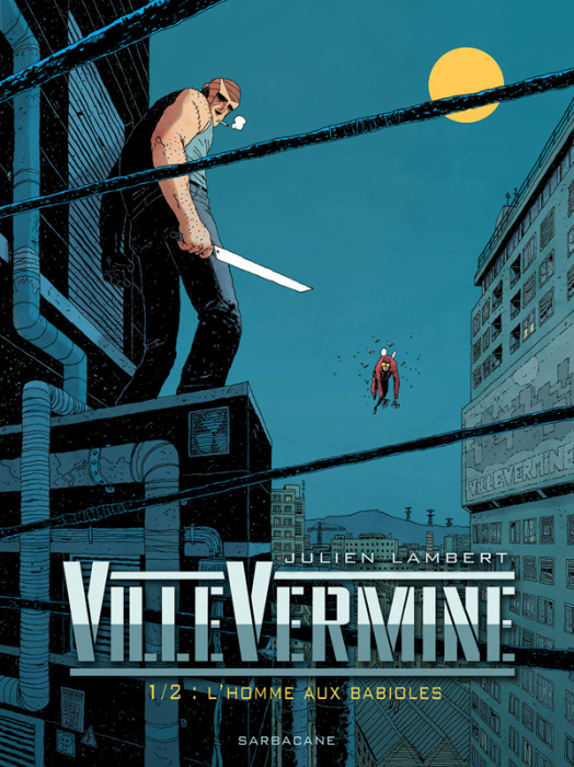 Emprunter VilleVermine Tome 1 : L'homme aux babioles livre