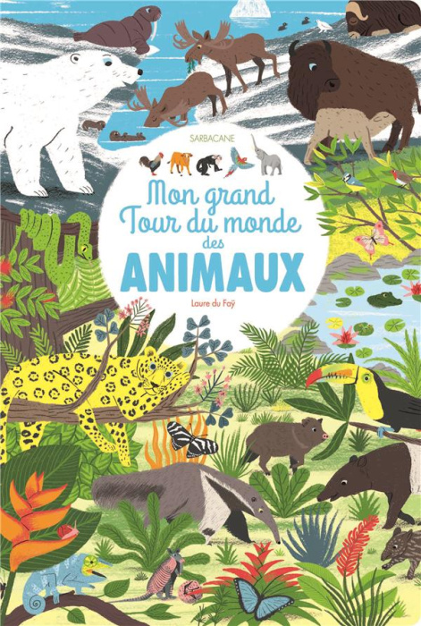 Emprunter Mon grand tour du monde des animaux livre