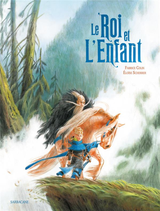 Emprunter Le Roi et l'Enfant livre