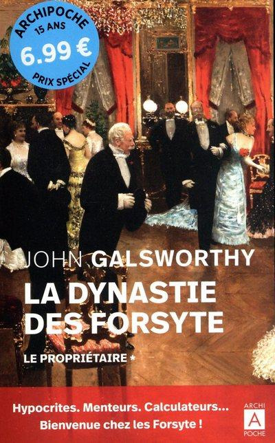 Emprunter La dynastie des Forsyte Tome 1 : Le propriétaire livre