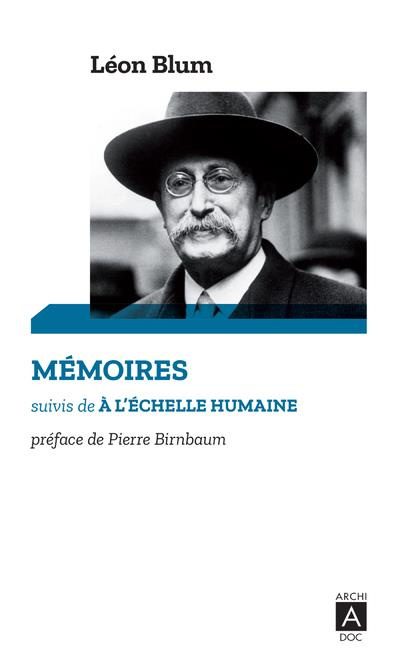 Emprunter Mémoires. Suivis de À l'échelle humaine (1940-1941) livre
