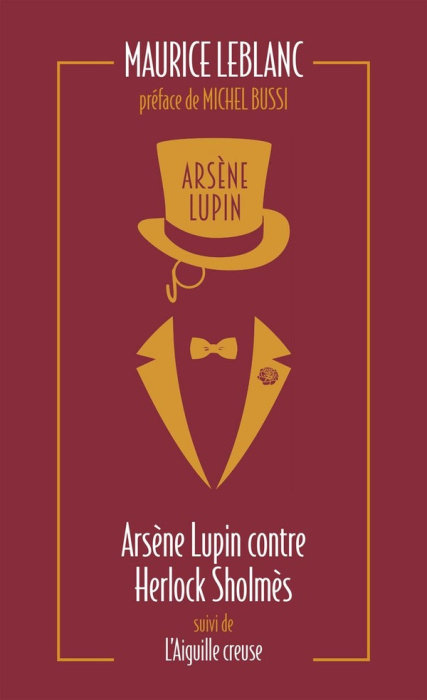 Emprunter Arsène Lupin/02/Arsène Lupin contre Herlock Sholmès. Suivi de L'aiguille creuse livre