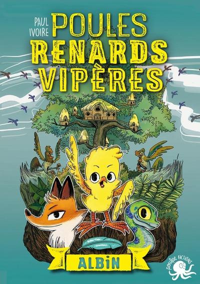 Emprunter Poules, renards, vipères Tome 1 : Albin livre