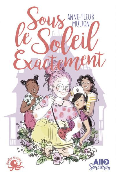 Emprunter Allô sorcières Tome 2 : Sous le soleil exactement livre
