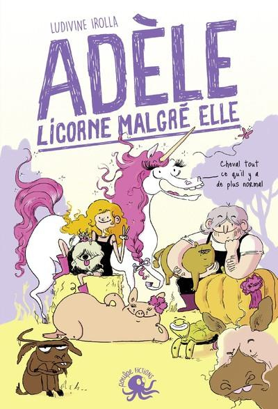 Emprunter Adèle, licorne malgré elle livre