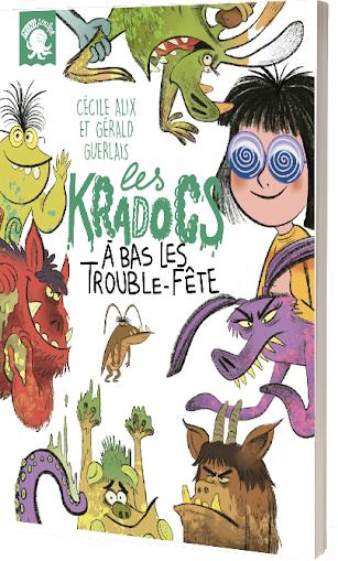 Emprunter Les Kradocs Tome 2 : A bas les Trouble-fête livre