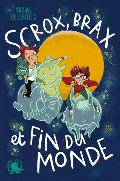 Emprunter Scrox, Brax et fin du monde livre