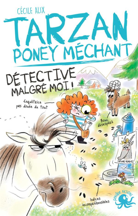 Emprunter Tarzan poney méchant : Détective malgré moi livre