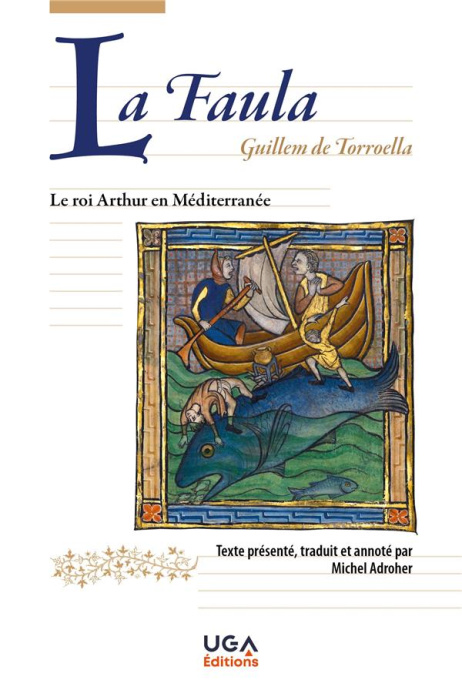 Emprunter La Faula. Le roi Arthur en Méditerranée livre