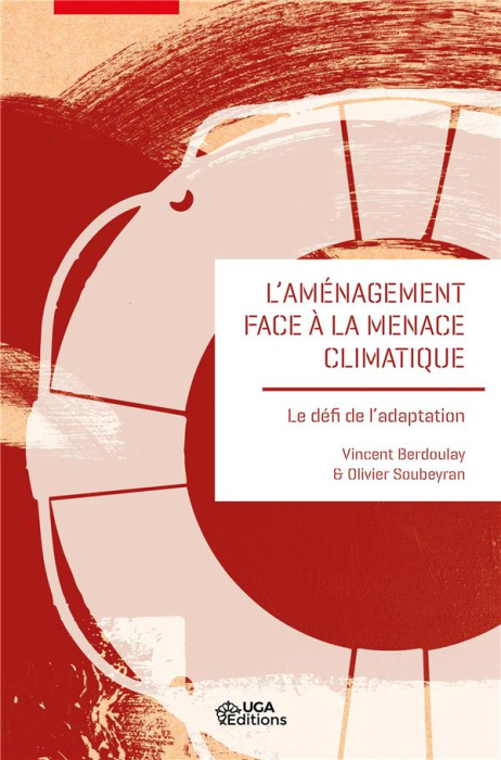 Emprunter L'aménagement face à la menace climatique. Le défi de l'adaptation livre