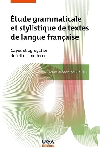 Emprunter Etude grammaticale et stylistique de textes de langue française. Capes et agrégation de lettres mode livre