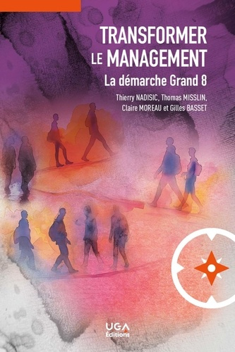 Emprunter Transformer le management. La démarche Grand 8 livre