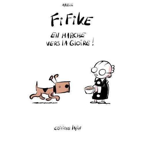 Emprunter Fifike Tome 2 : En marche vers la gloire ! livre