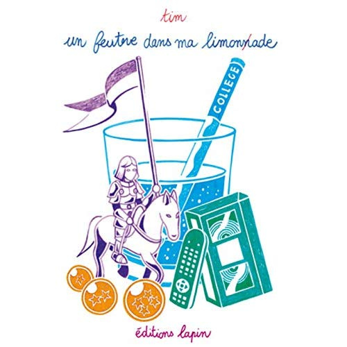 Emprunter Un feutre dans ma limonade Tome 2 livre