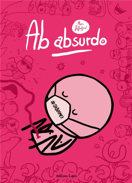 Emprunter Ab Absurdo Tome 4 : L'amour au temps du corona livre