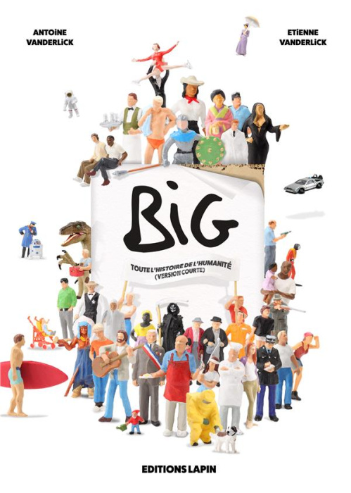 Emprunter Big Tome 3 : Tout l'histoire de l'humanité (version courte) livre