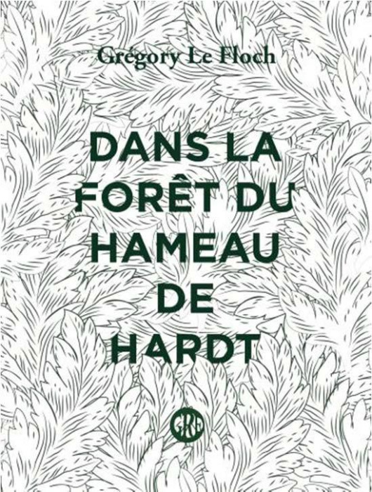 Emprunter Dans la forêt du hameau de Hardt livre