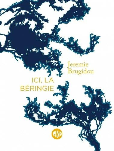 Emprunter Ici, la Béringie livre
