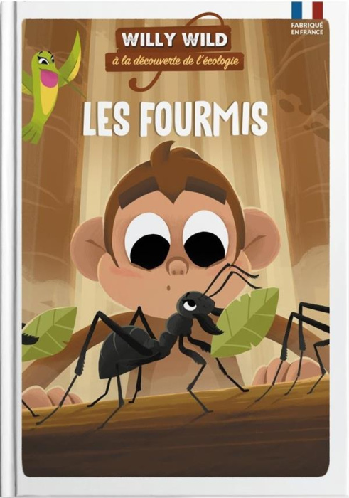 Emprunter Willy Wild à la découverte de l'écologie : Les fourmis livre