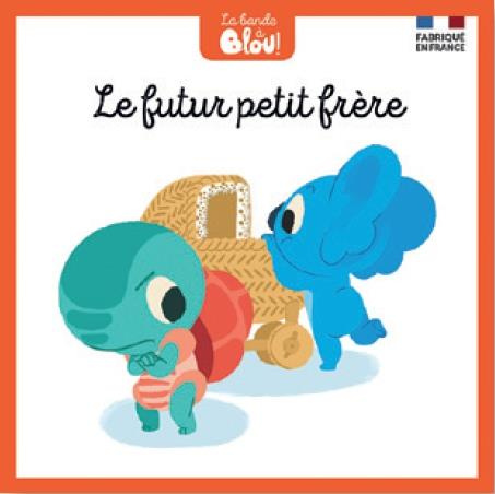 Emprunter La bande à Blou ! Tome 11 : Le futur petit frère livre