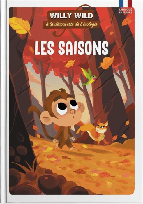 Emprunter Willy Wild à la découverte de l'écologie : Les saisons livre