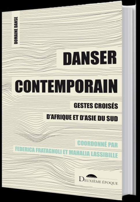 Emprunter Danser contemporain. Gestes croisés d'Afrique et d'Asie du sud livre