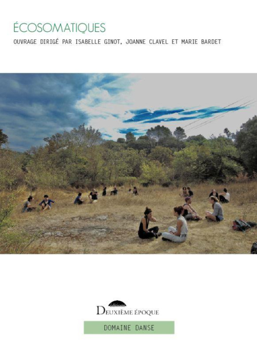 Emprunter Ecosomatiques. Penser l'écologie depuis le geste livre