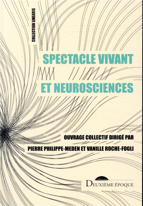 Emprunter Spectacle vivant et neurosciences livre