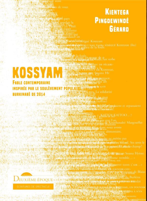 Emprunter Kossyam. Fable contemporaine inspirée par le soulèvement populaire burkinabé de 2014 livre