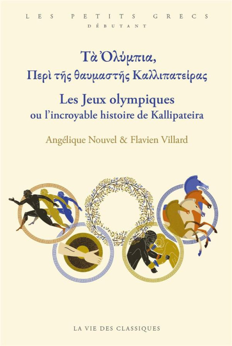 Emprunter Les Jeux Olympiques ou l'incroyable histoire de Kallipateira livre