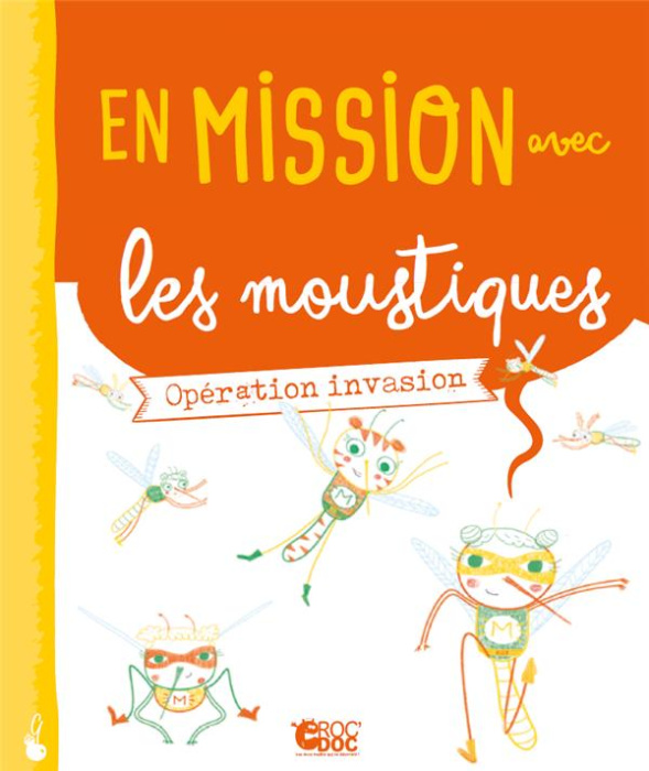 Emprunter En mission avec les moustiques livre