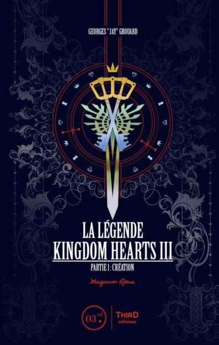 Emprunter La légende Kingdom Hearts III. Partie 1 : création livre